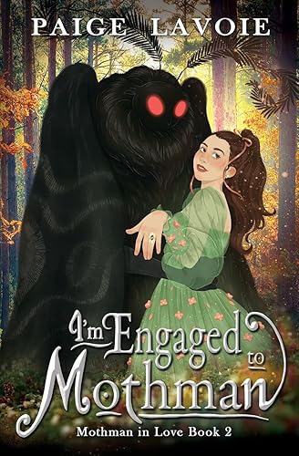 I'm Engaged to Mothman (Mothman in Love)