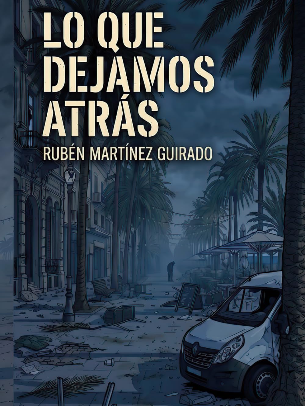 Lo que dejamos atrás