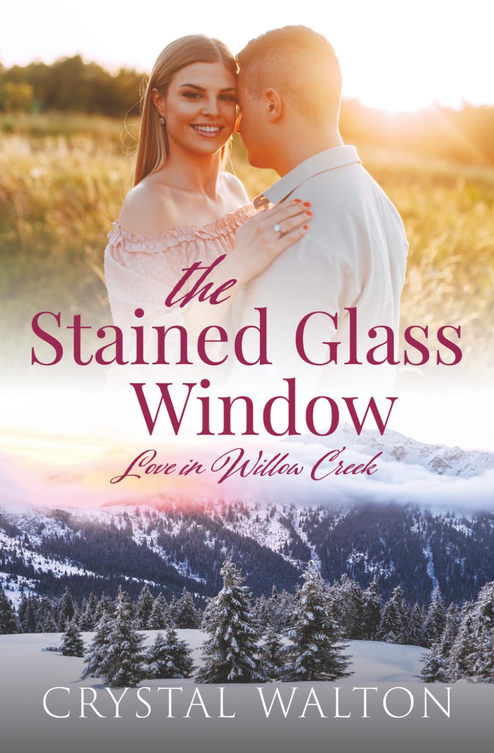 The Stained Glass Window: A Sweet Small Town Romance (Love in Willow Creek)