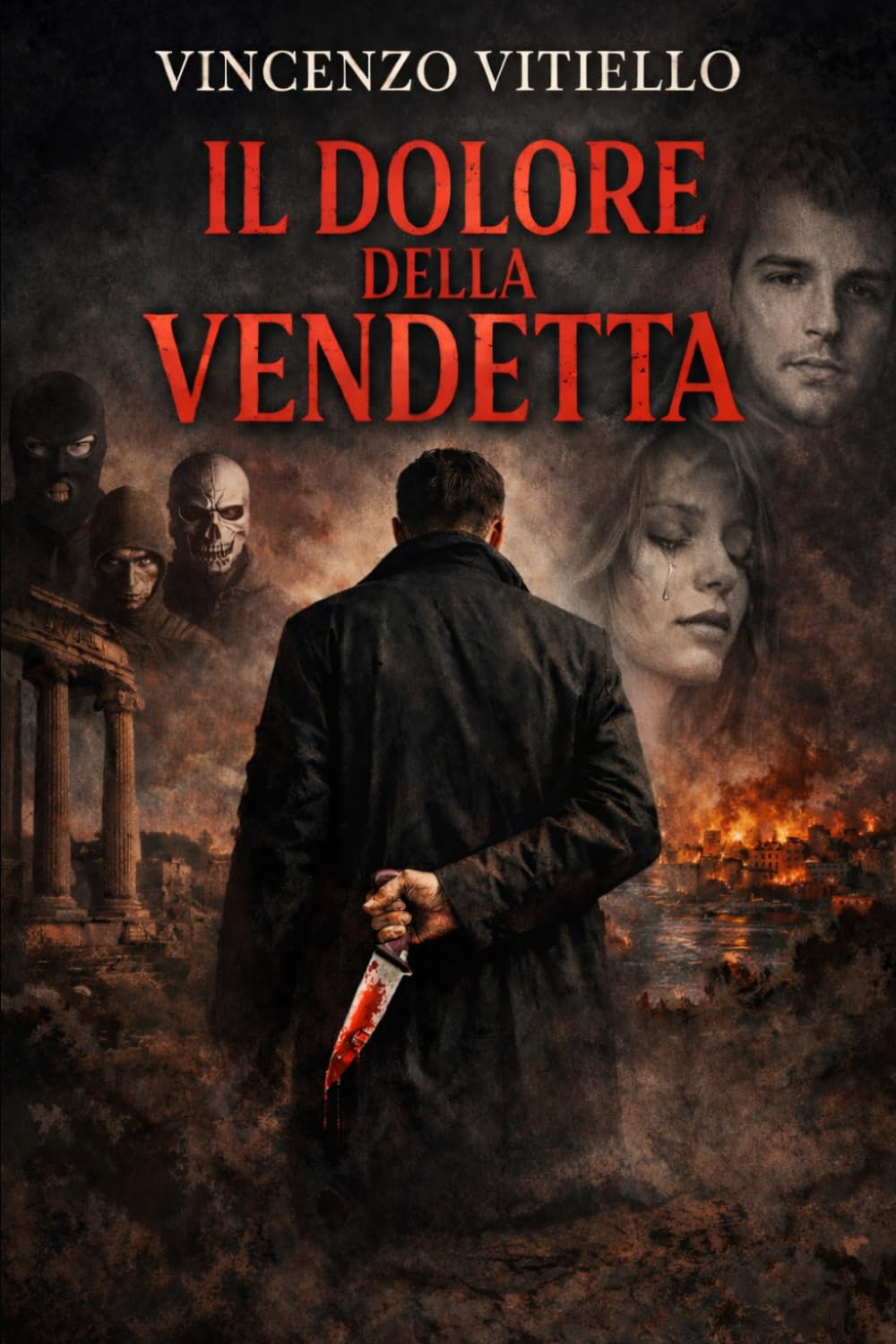 Il Dolore della Vendetta
