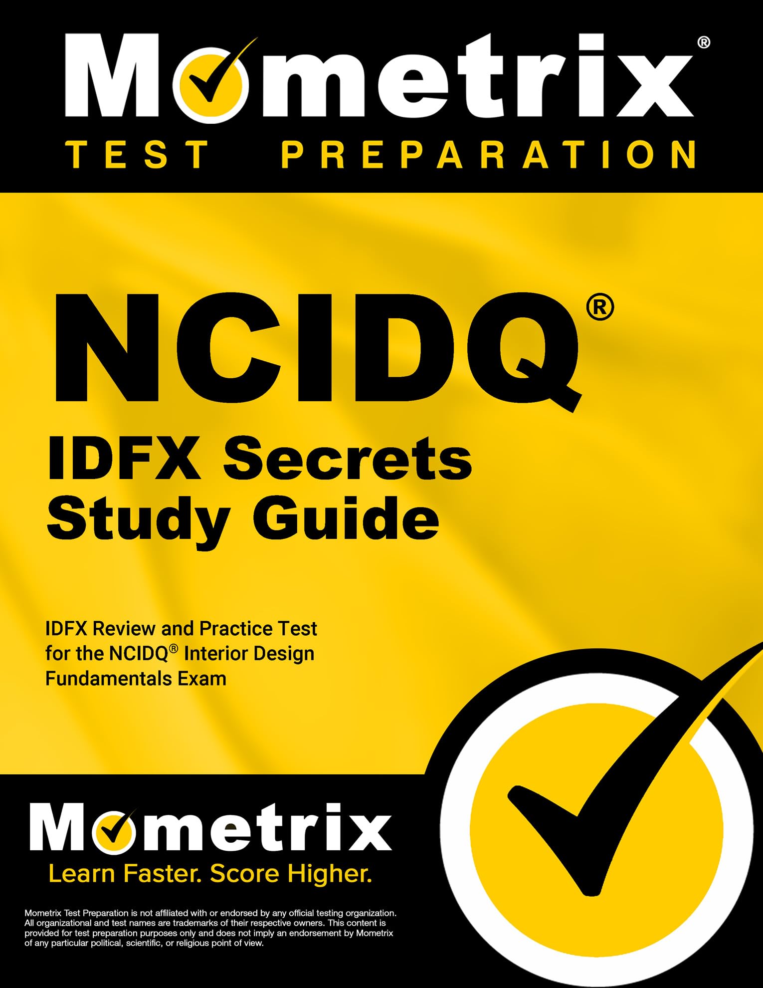 NCIDQ IDFX Secrets Study Guide: IDFX Review and Practice Test for the NCIDQ Interior Design Fundamentals Exam
