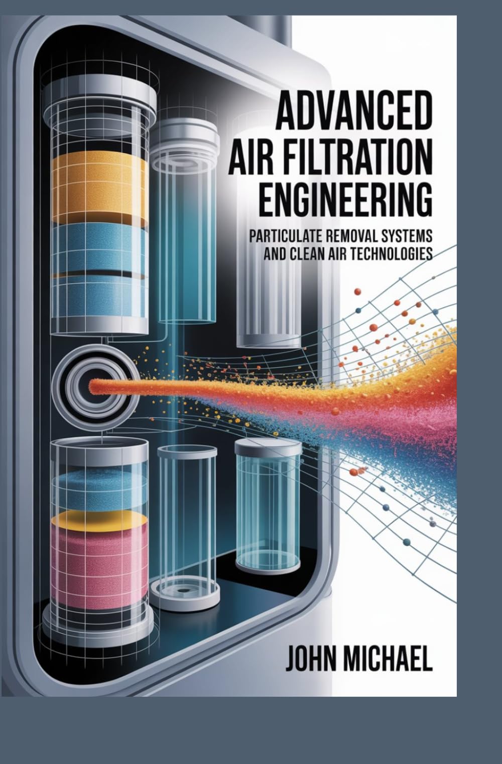 ADVANCED AIR FILTRATION ENGINEERING: particulate removal systems and clean air technologies