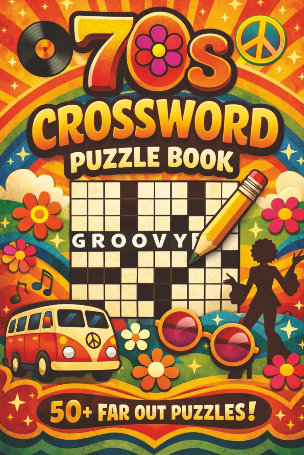 70's Crossword Puzzle Book: Crossword Puzzles for Baby Boomers or Millennials, Retro, Nostalgic Oldies, & More | Easy to Read Print | 6x9 Inches, 110 ... for Vacations, Holidays, & Relaxation