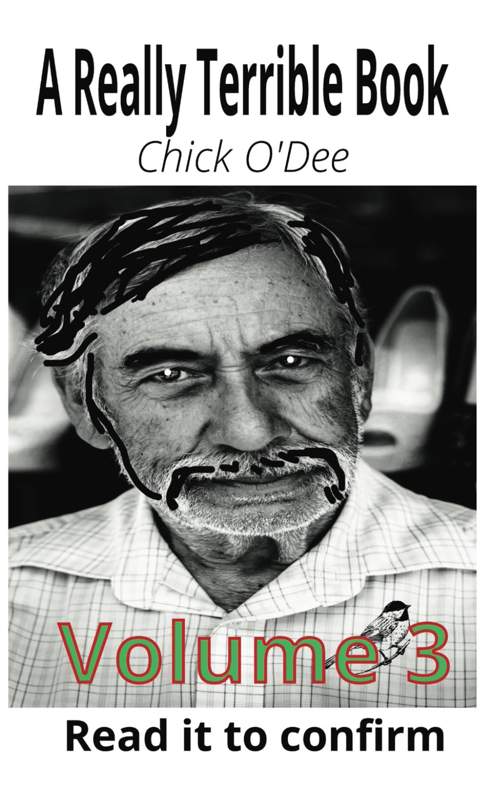 A Really Terrible Book: Volume 3