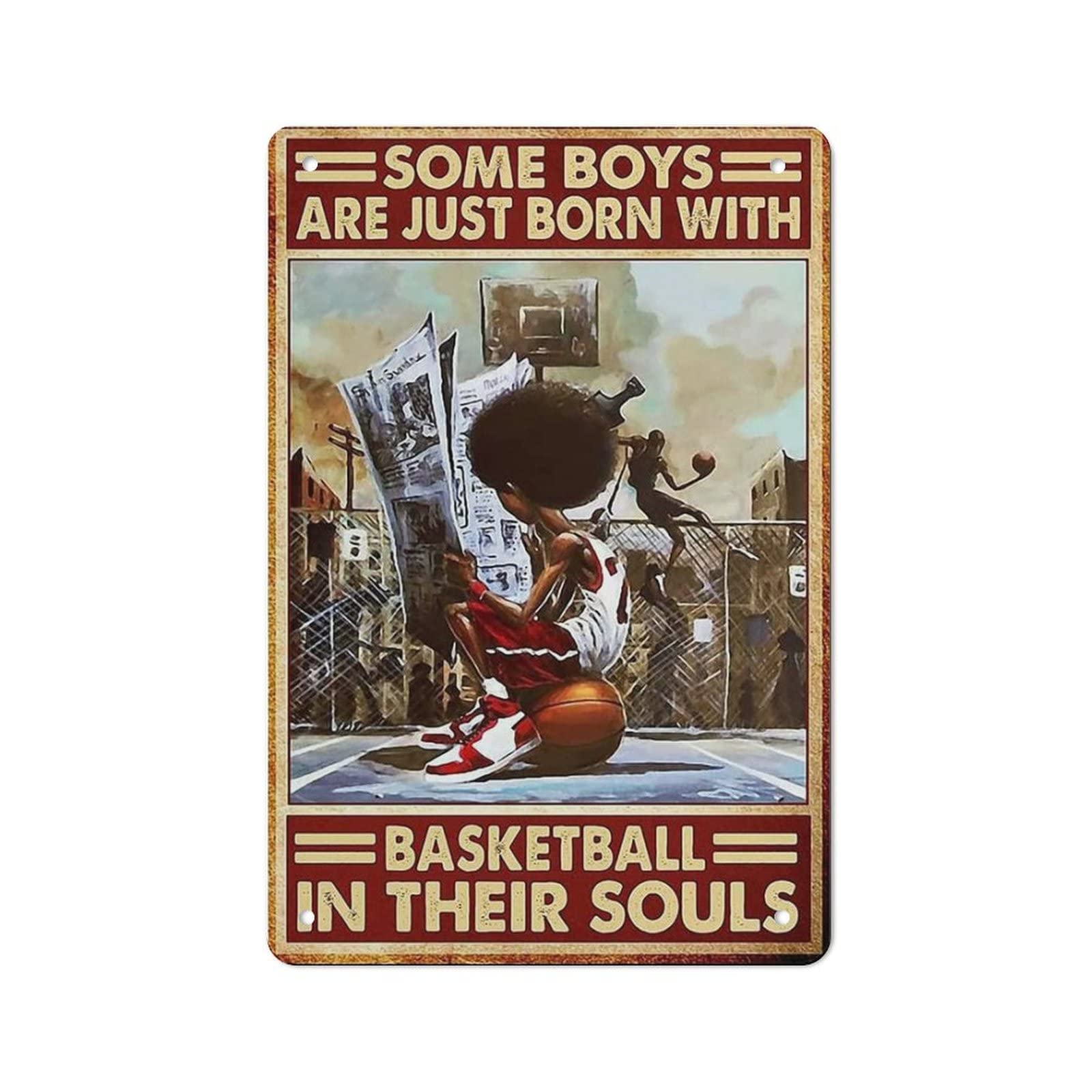 AOOEDM Some Boys Are Born With Basketball Metal Tin Signs for Man Cave Funny Art Wall Plaque Kitchen Bar Sign Coffee Shop Garage Wall Decor Hanging Decor