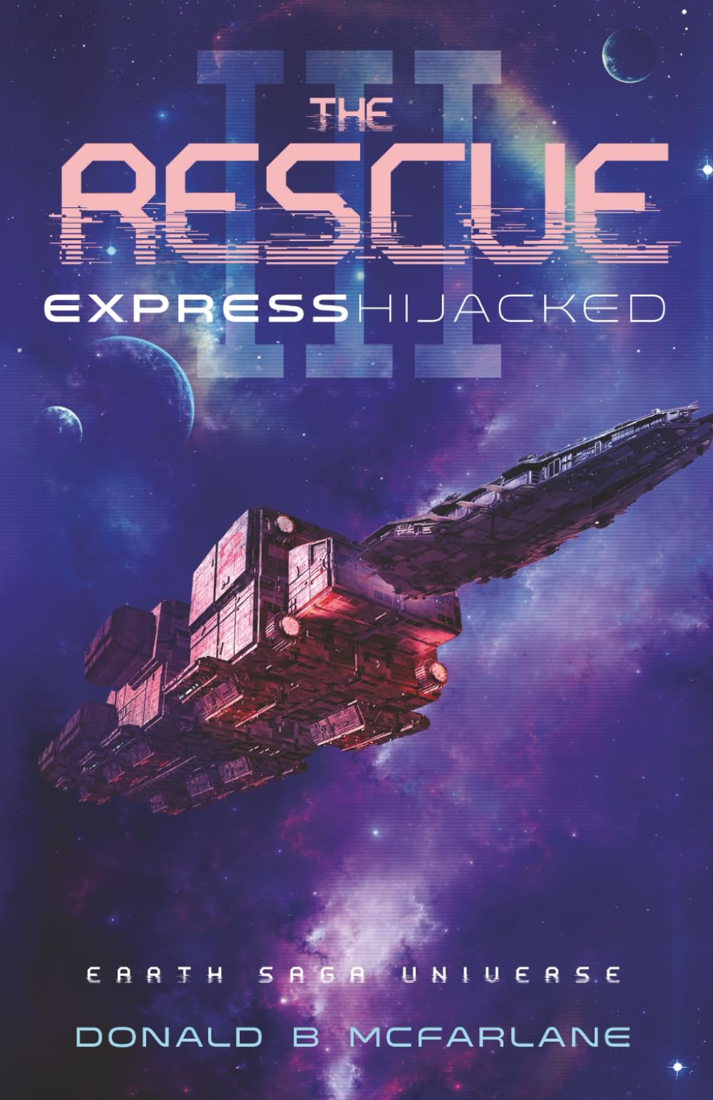 The Rescue: Express Hijacked: The Earth Saga Universe