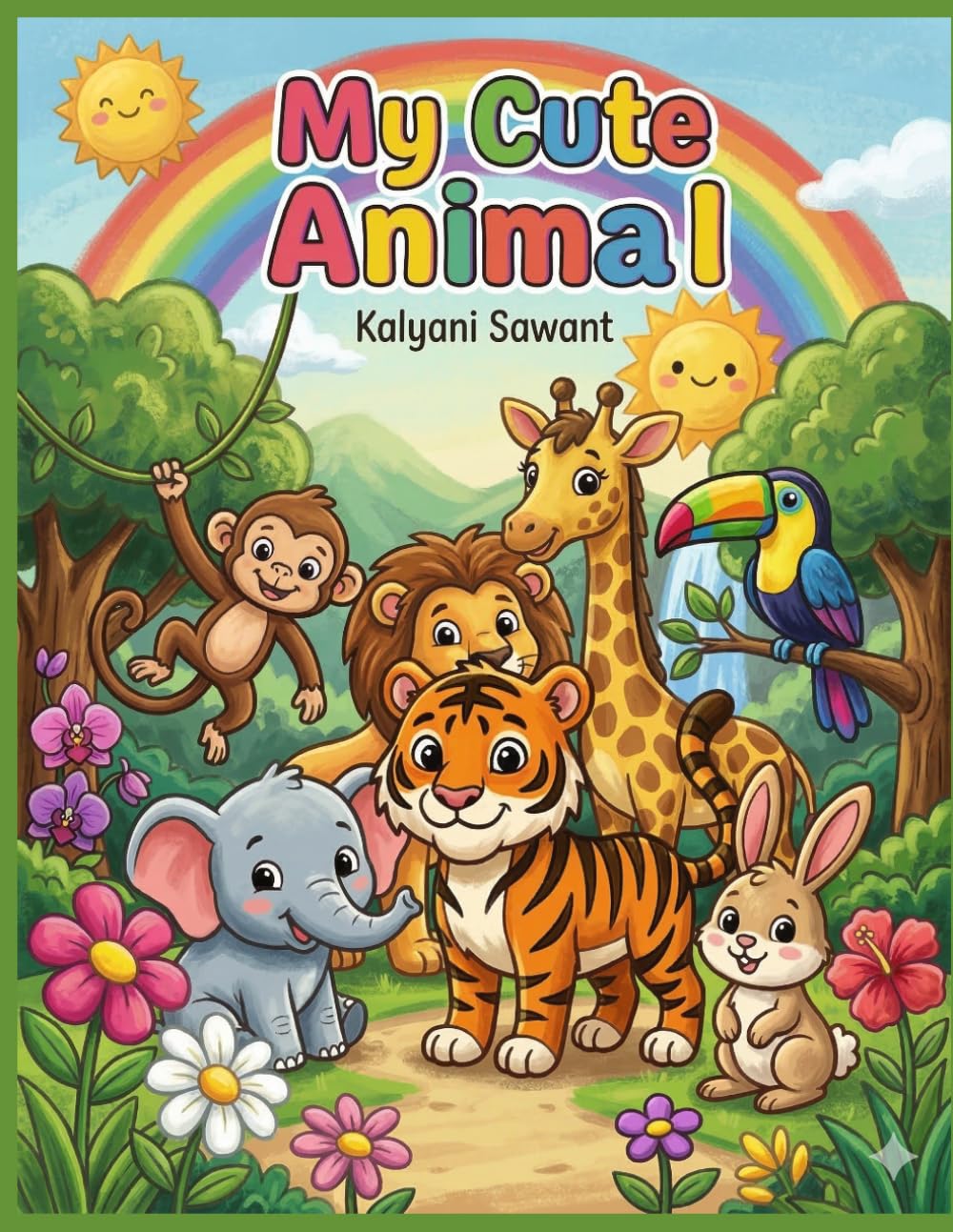 Cute Animal Coloring Book for Kids Ages 3-6: Fun and Easy Animal Coloring Pages for Toddlers and Preschoolers”: Over 50 Adorable Animals to Color – ... Preschoolers, and Early Learning Fun”