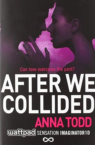 After We Collided: 2 (The After Series)