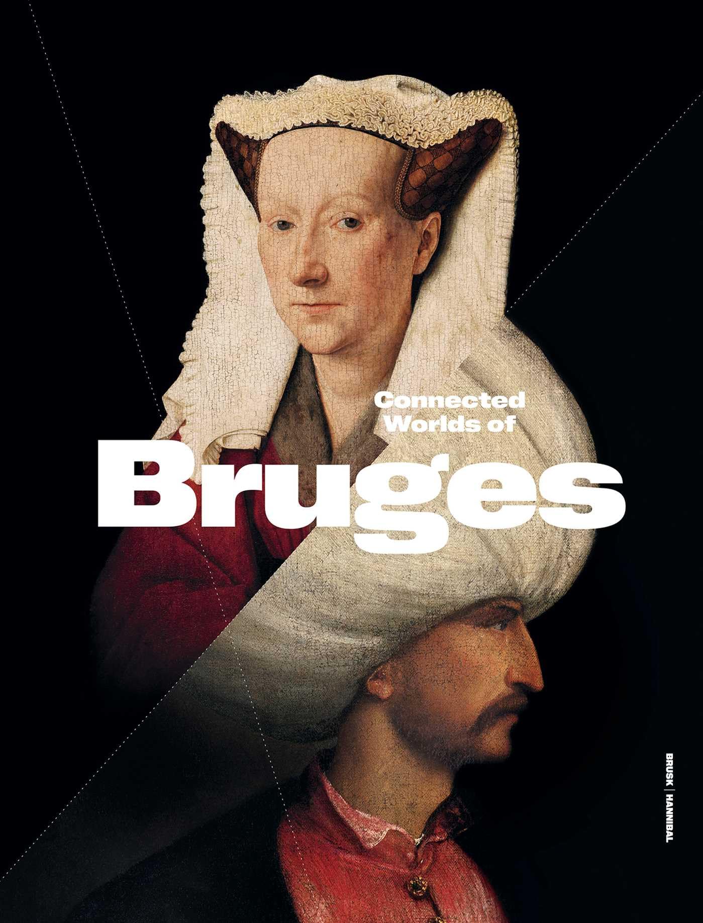 Connected Worlds of Bruges (900-1550) (Hardback Book)