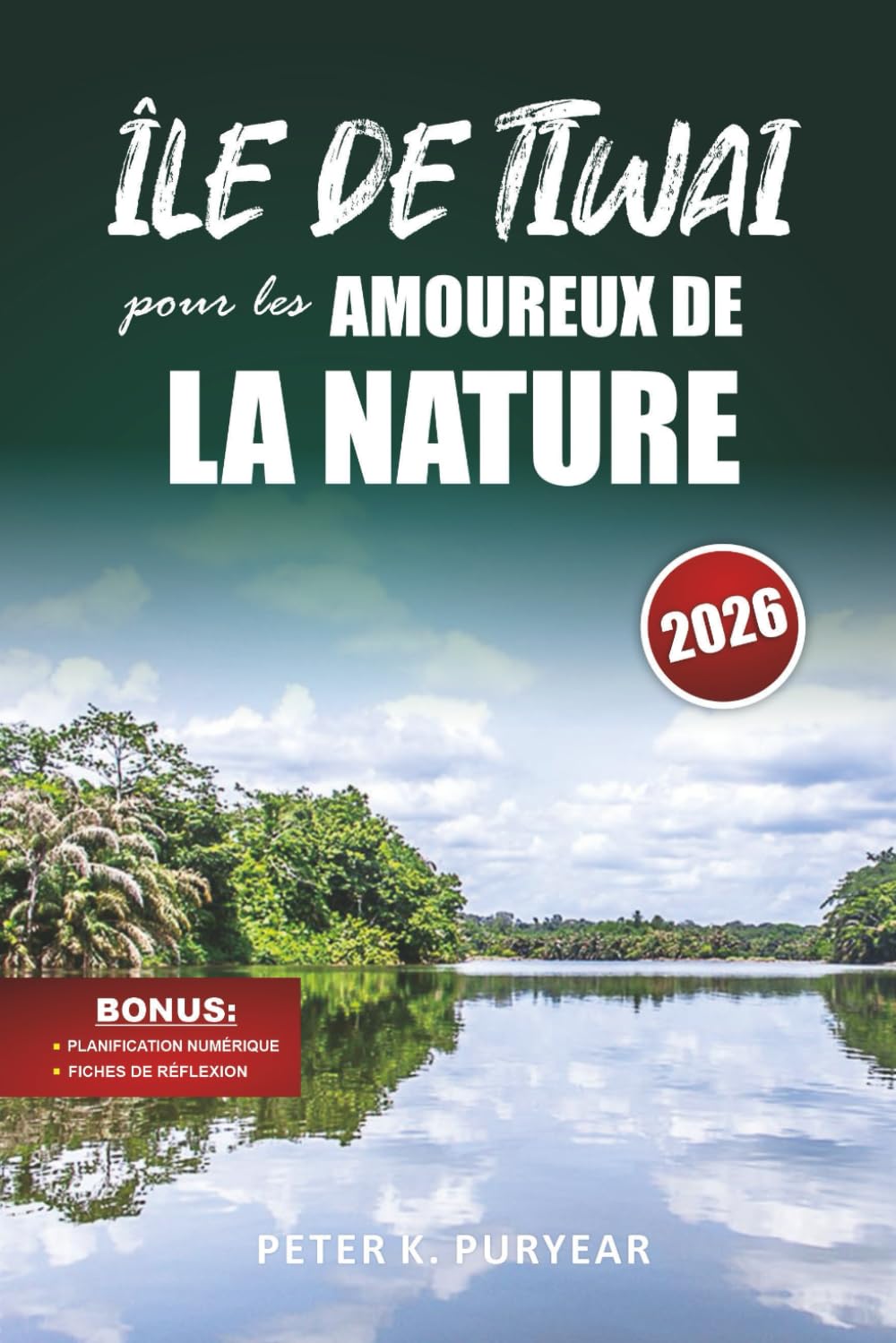 ÎLE DE TIWAI pour les AMOUREUX DE LA NATURE: Aventure sans stress de 5 jours avec des analyses d'écotourisme et des rencontres avec la faune
