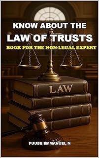 Know About the Law of Trusts: Book for the Non-Legal Expert (English Edition)