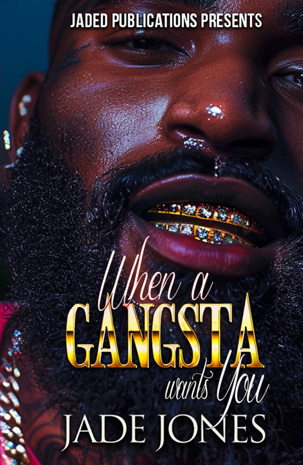 When a Gangsta Wants You