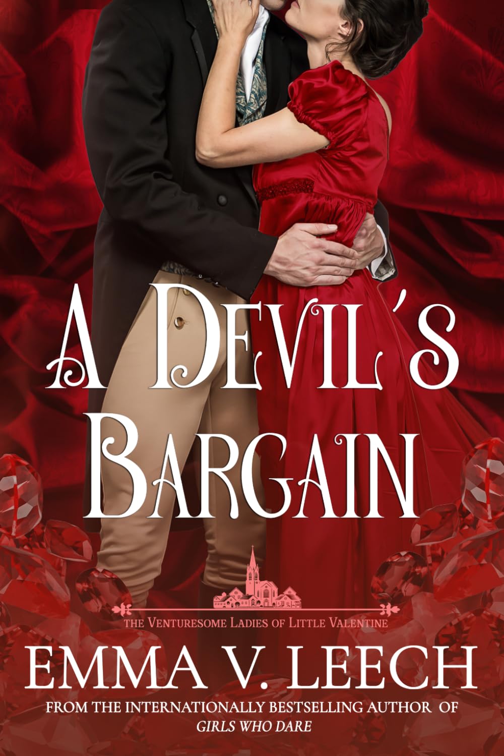A Devil's Bargain: 5 (The Venturesome Ladies of Little Valentine)