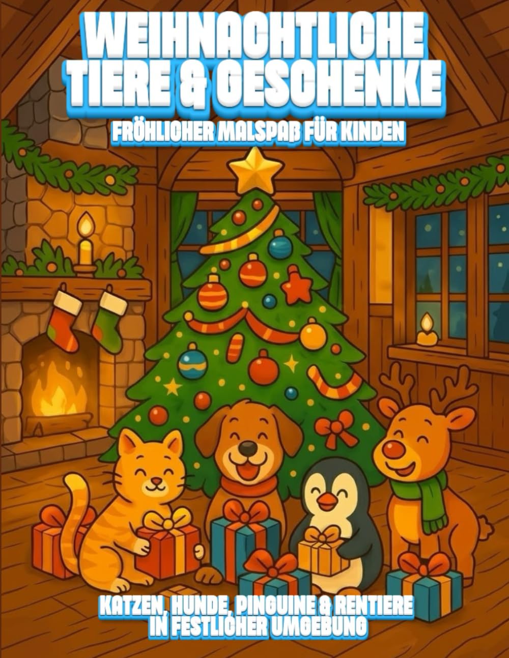 Weihnachtstiere & Geschenke – Fröhlicher Ausmalspaß für Kinder: Katzen, Hunde, Pinguine & Rentiere in festlichen Szenen. Beschreibung: Niedliche ... Ideal als Geschenk oder Adventsbeschäftigung.