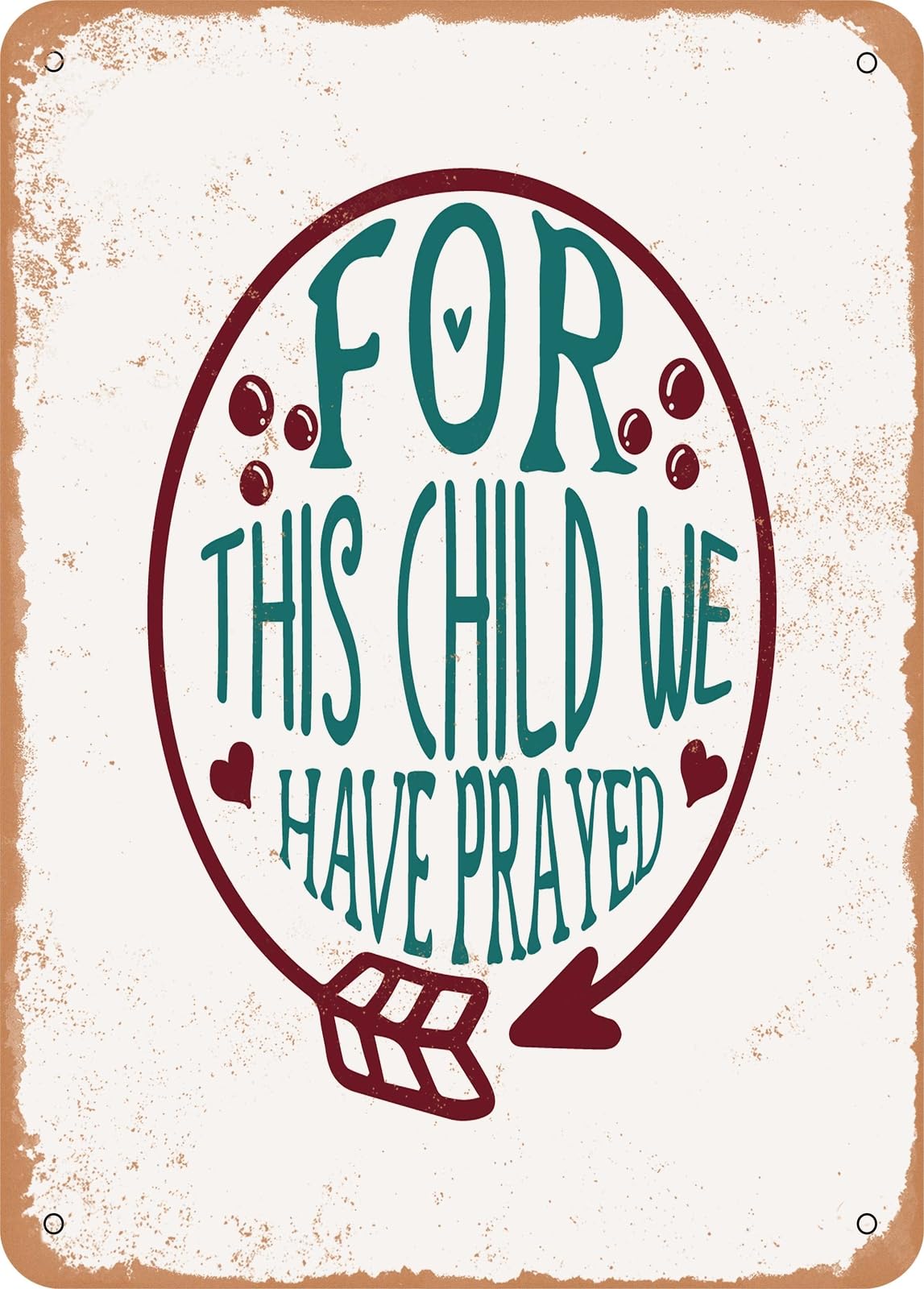 Miaomansenstore Metal Sign - For This Child We Have Prayed - 9 - Vintage Rusty Look Home Decor