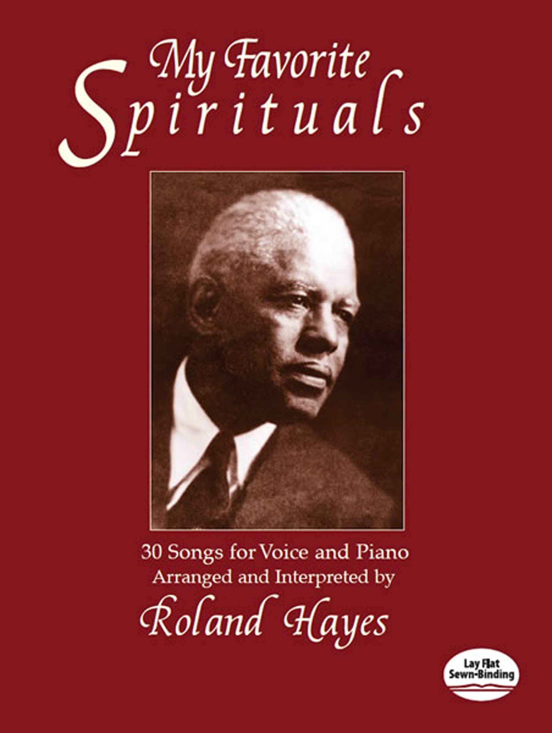 My Favorite Spirituals: 30 Songs for Voice and Piano