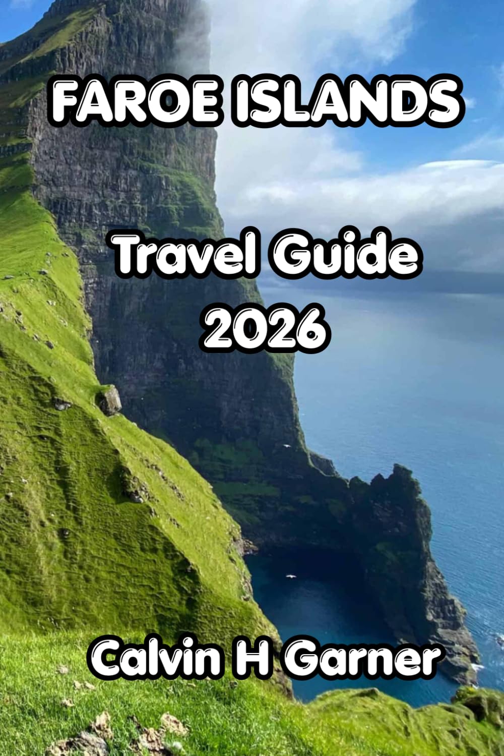 Faroe Islands Travel Guide 2026: Your Guide to Faroe Islands Hiking, Puffin Colonies, Scenic Villages, Local Seafood, and Practical Travel Tips for Independent Travelers