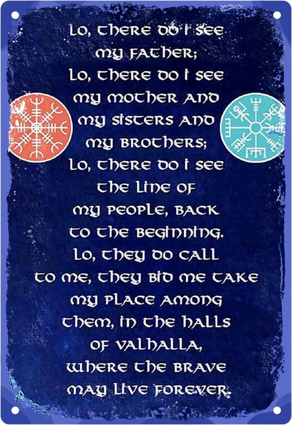 Anceky Style-7 Retro Metal Tin Sign Viking Prayer, Thirteenth Warrior, Lo There Do I See My Father Sign For Outdoor Indoor Wall Poster Home Bar Shop Coffee Vintage Sign 5.5X8 Inch