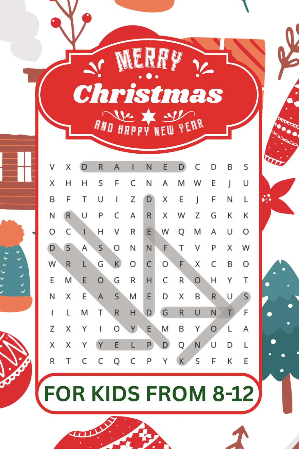 Merry Christmas Word Search for Kids Ages 8–12: 55 Festive Word Search Puzzles with Solutions | Progressive Difficulty for Holiday Fun, Travel, Camping & Leisure Time | 6 x 9 in | 113 Pages
