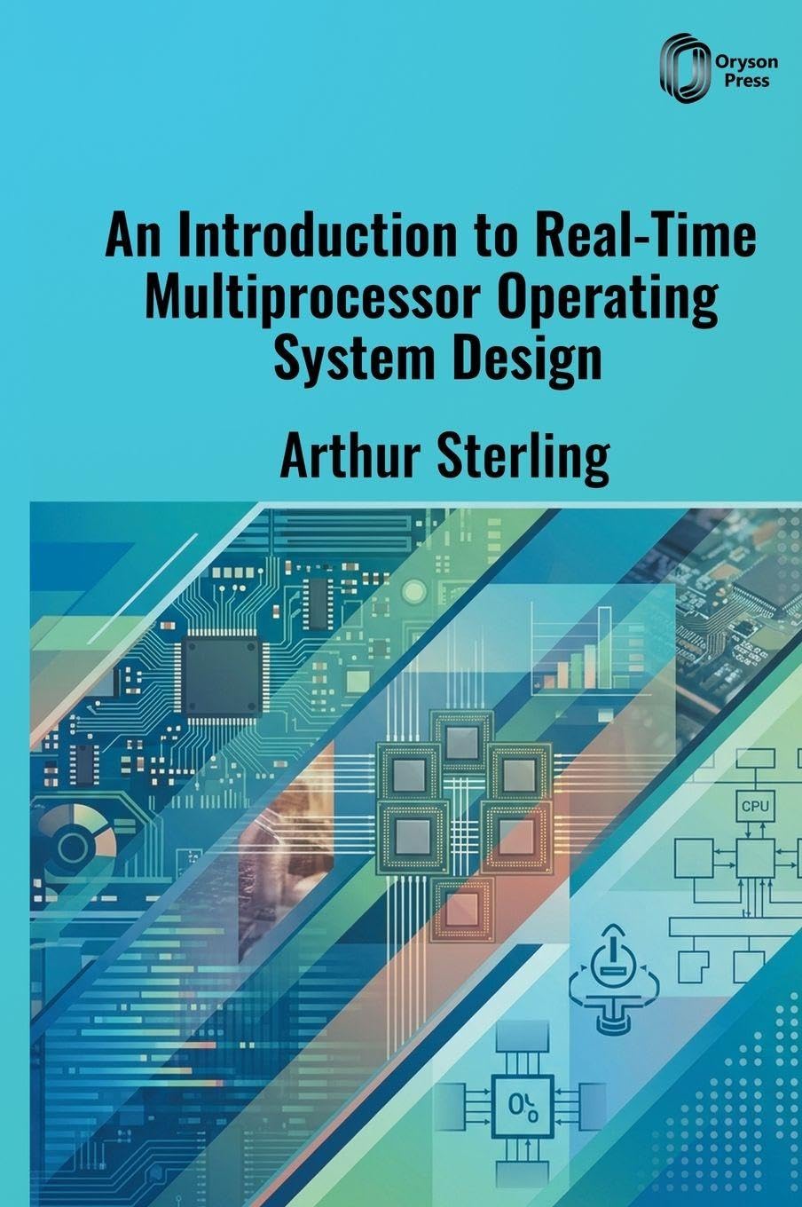 An Introduction to Real-Time Multiprocessor Operating System Design