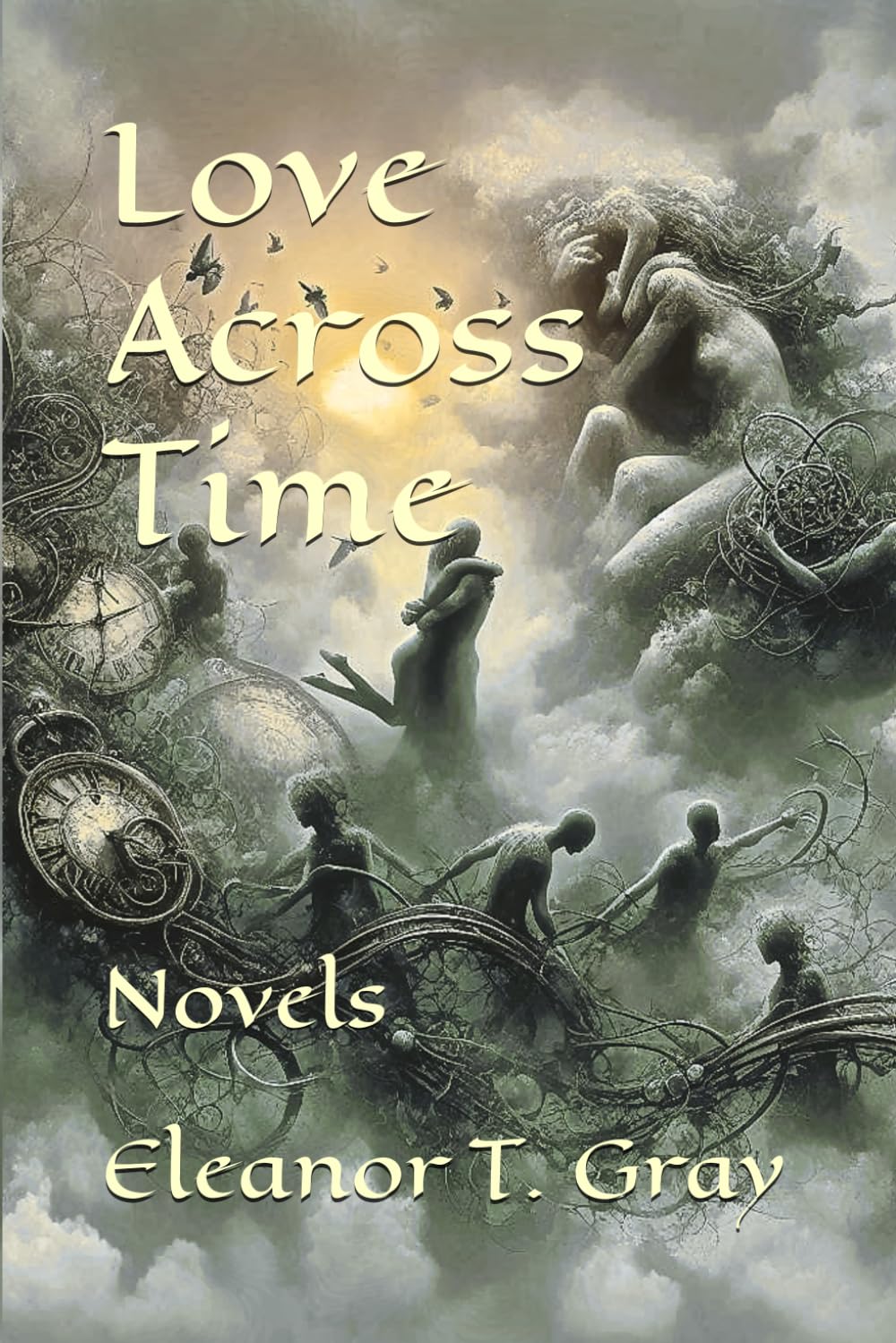 Love Across Time: Novels
