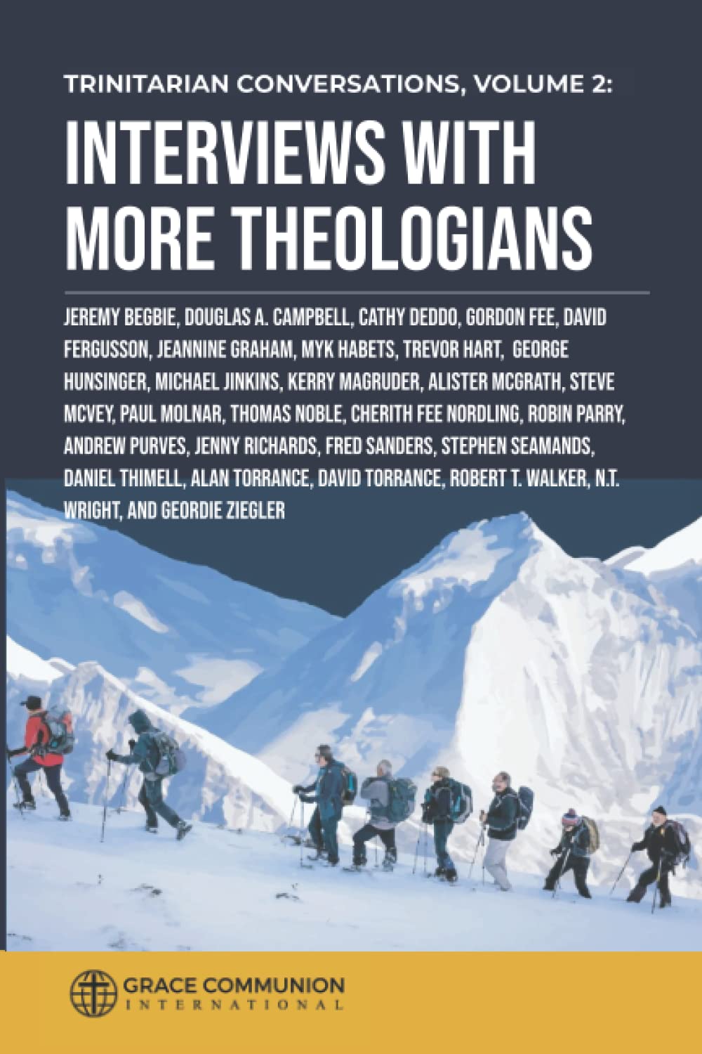 Trinitarian Conversations, Volume 2: Interviews With More Theologians (You're Included)