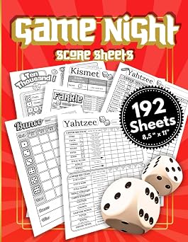 Game Night Score Sheets A Dice Scorekeeping Book for Yahtzee, Triple Yahtzee, Farkle, Kismet, Bunco, and Ten Thousand. 192 Pages in 8.5 x 11 Format ... Included The Dice Scorekeeping Series