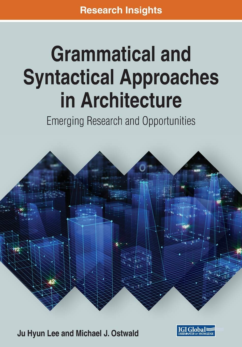 Grammatical and Syntactical Approaches in Architecture: Emerging
