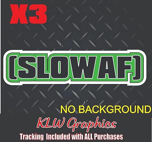 SLOW AF Lime Green Black White Decal Sticker Car Turbo Diesel Truck 7.3 5.0 Crew Cab Boost JDM Funny