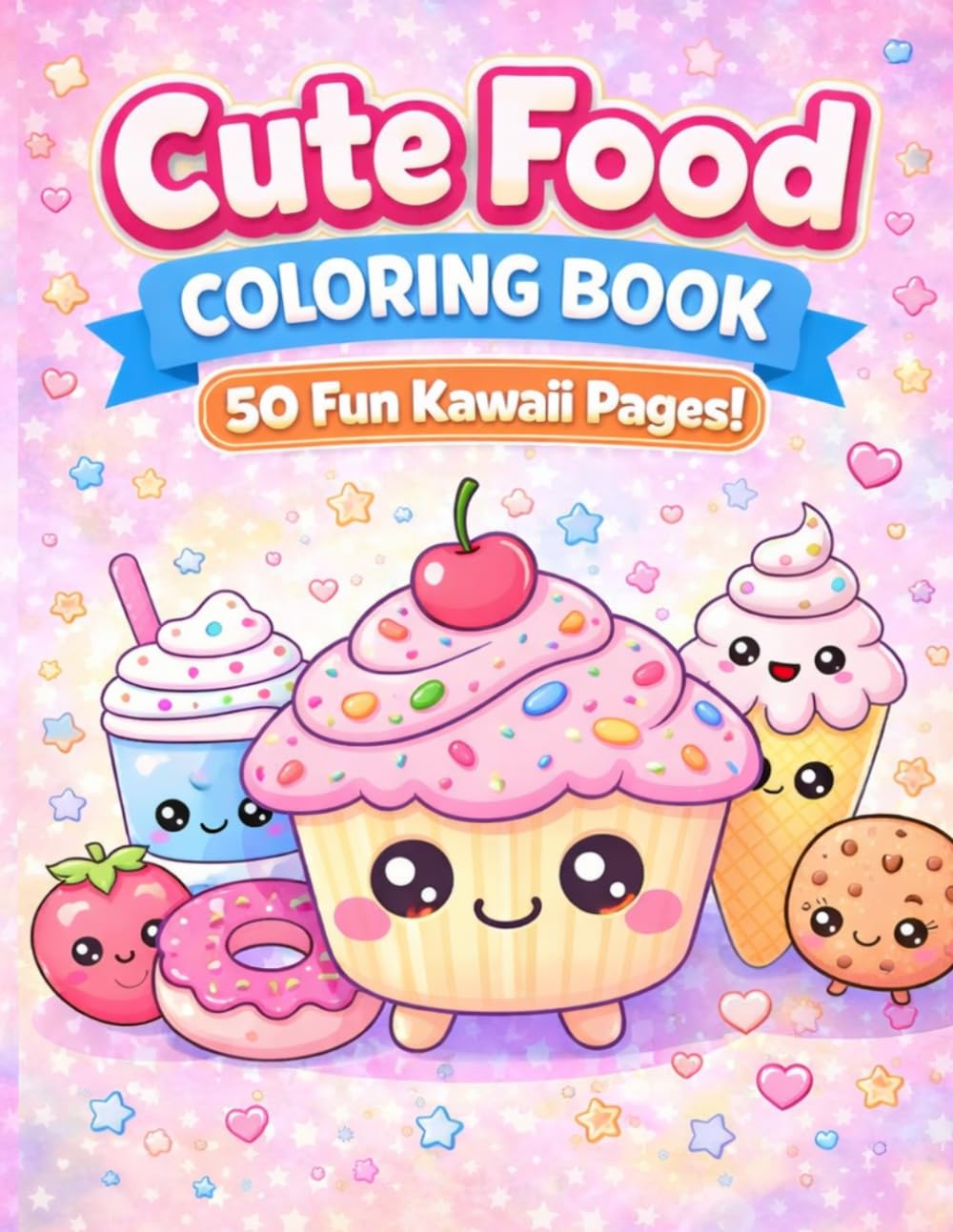 Cute Food Coloring Book: Kawaii Food Coloring Book for Kids