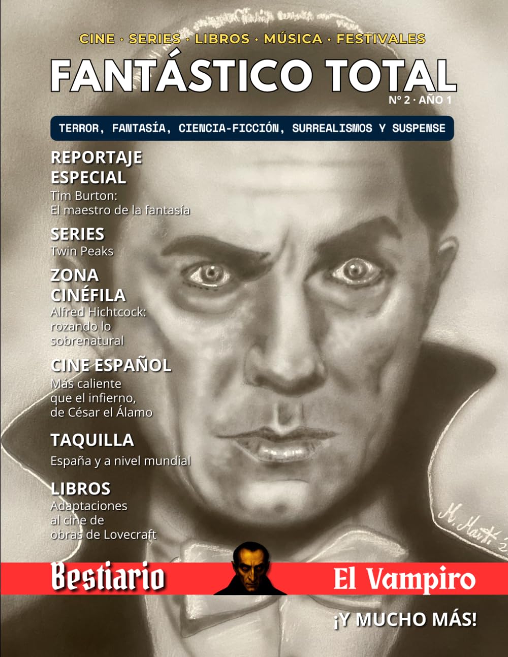 Fantástico Total: Número 2: Tim Burton, Alfred Hitchcook, Twin Peaks, El Vampiro en el cine, Cómo se hizo Drácula de Bram Stoker, Lovecraft en el cine y mucho más.