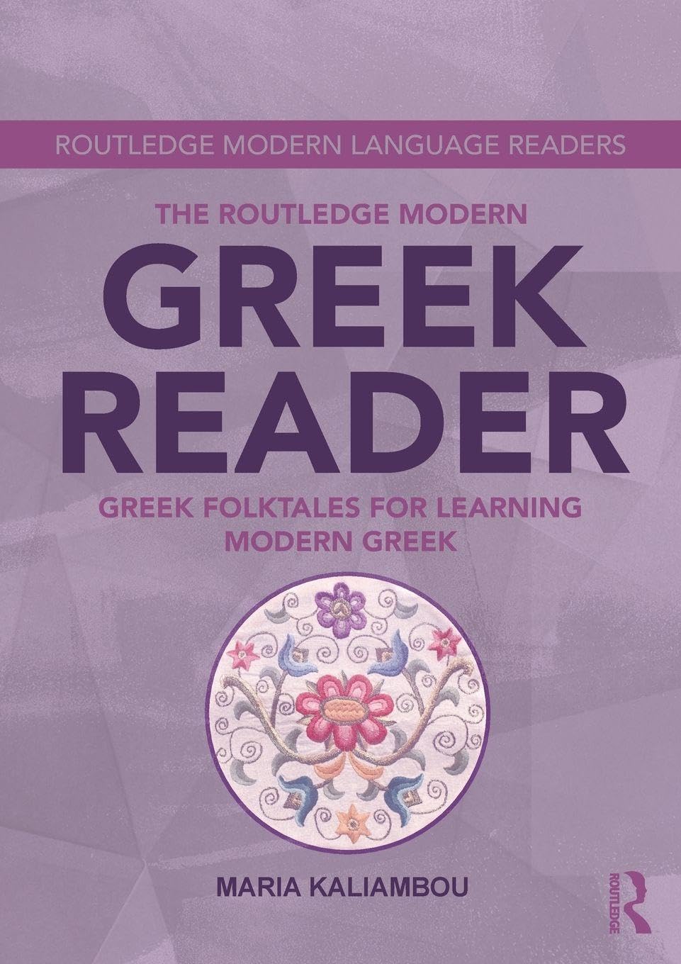 Routledge Modern Greek Reader