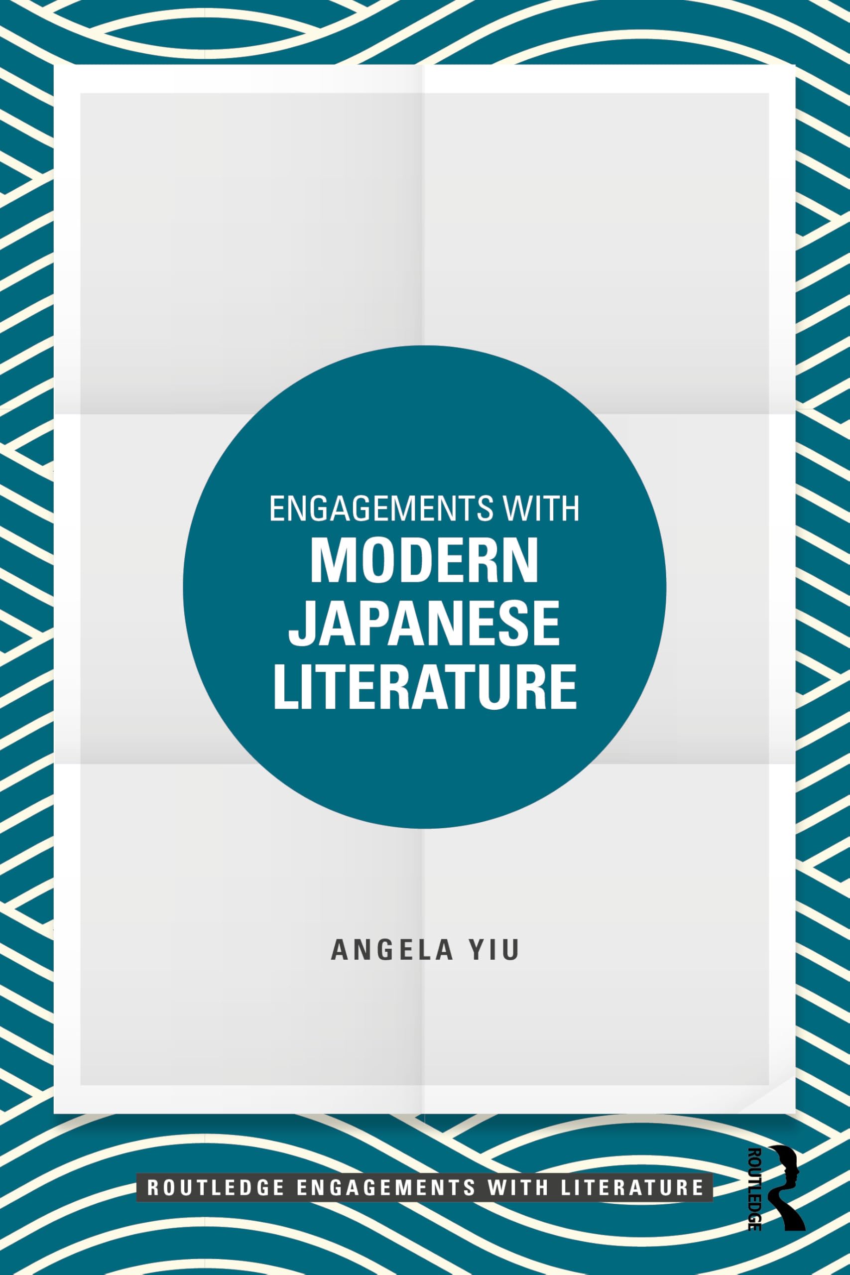 Engagements with Modern Japanese Literature (Routledge Engagements with Literature)