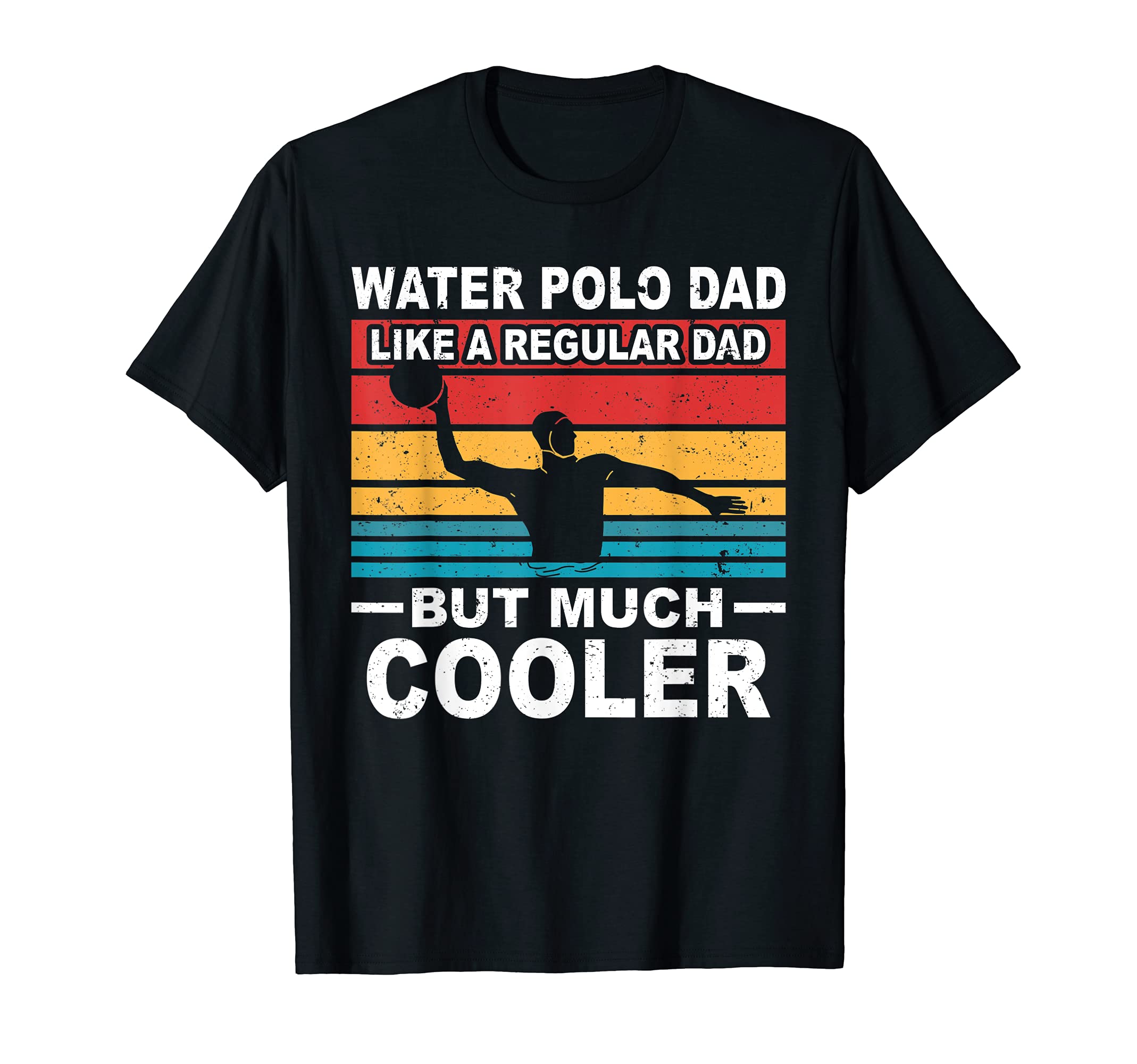 Water polo dad water polo gift player fatherWater polo player father water polo sport dad T-Shirt