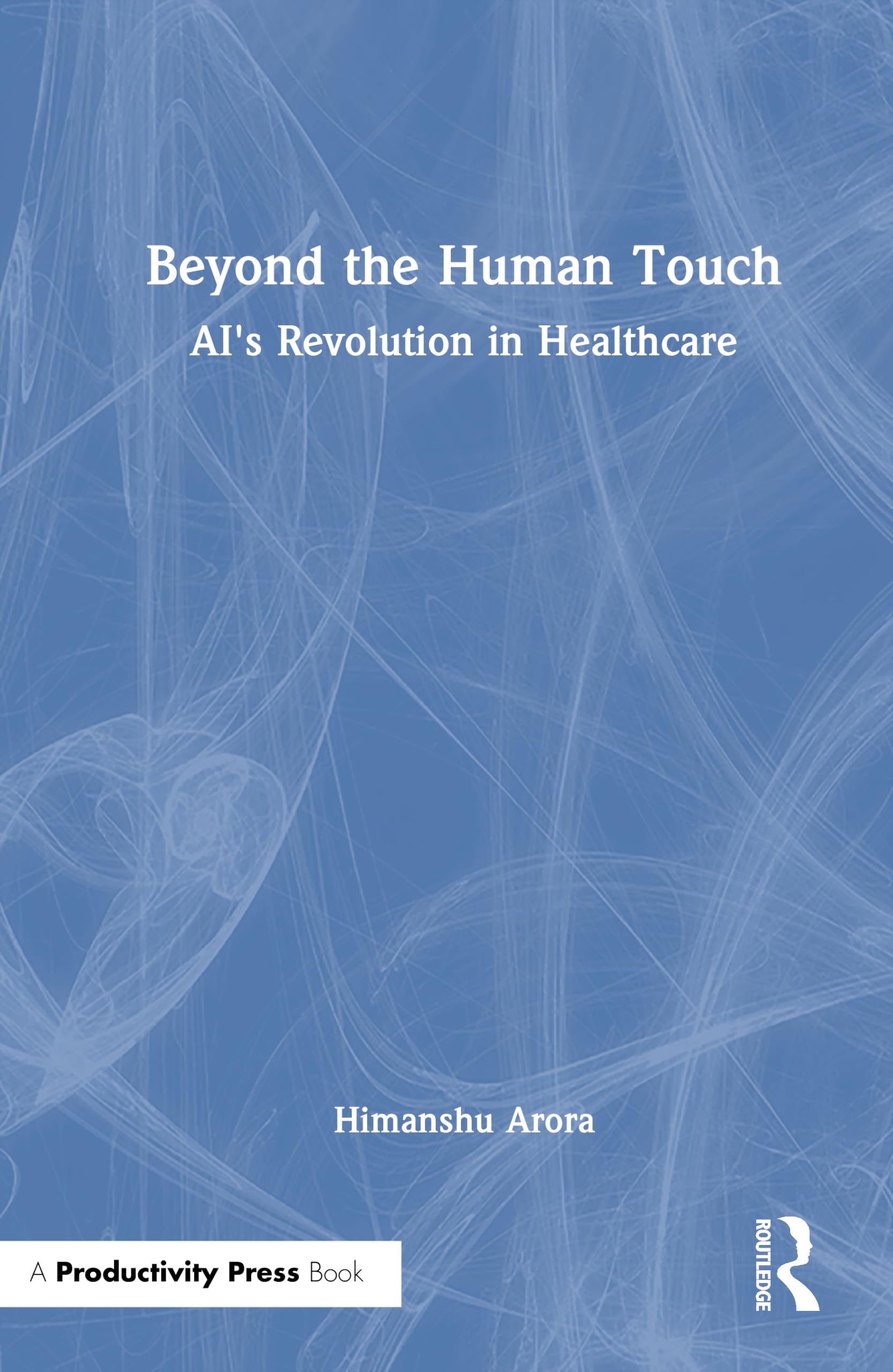 Beyond the Human Touch: AI's Revolution in Healthcare