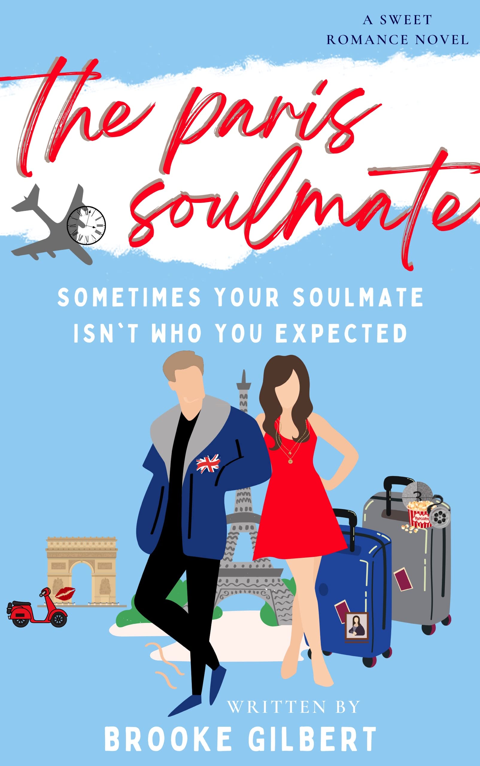 The Paris Soulmate: A Sweet Romance Novel. Perfect for Clean and Wholesome Romance Readers Looking for Paris Romance. (The International Soulmates Series)