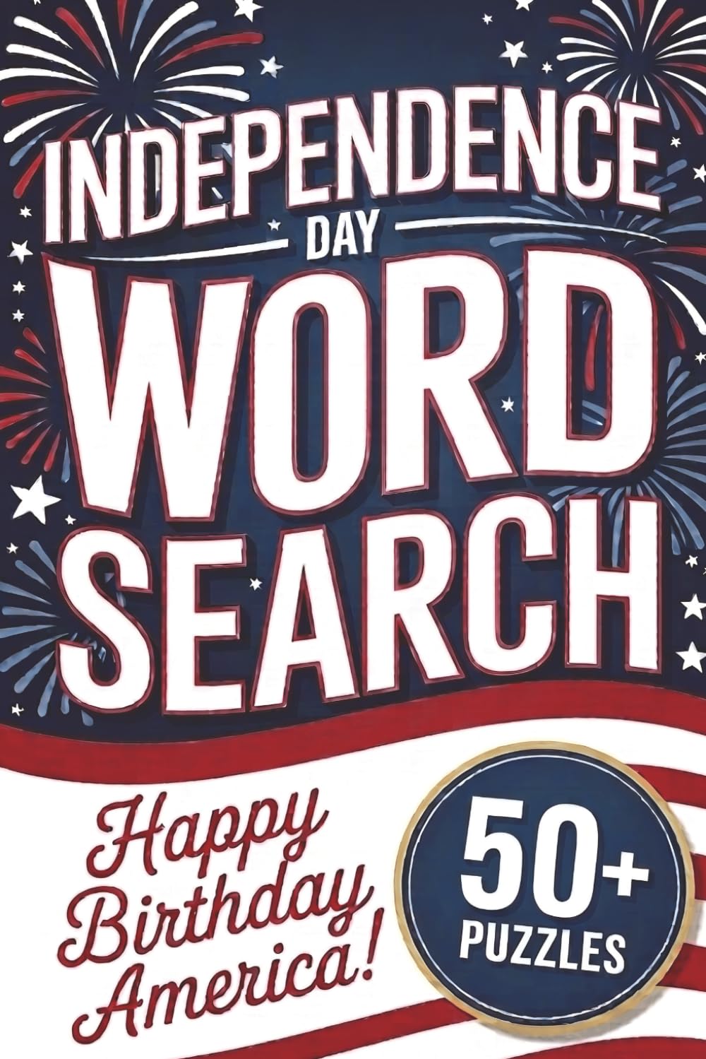Independence Day Word Search: Happy Birthday America!