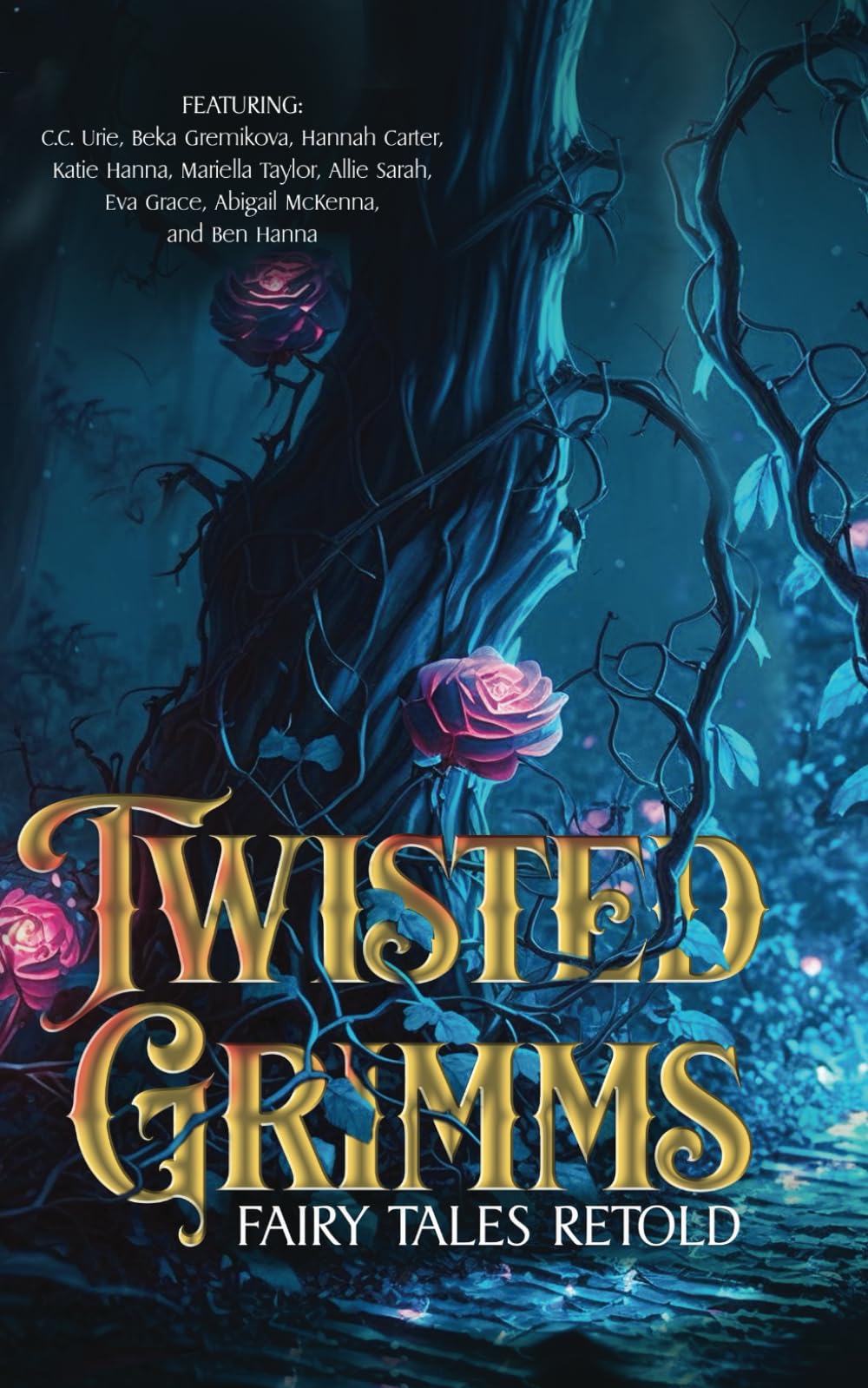Twisted Grimms: Fairy Tales Retold