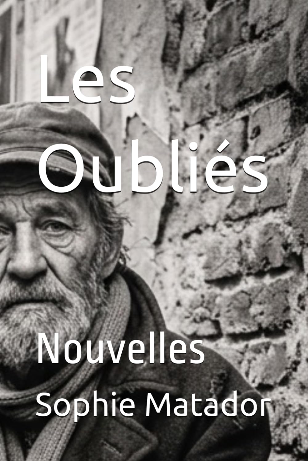 Les Oubliés: Nouvelles