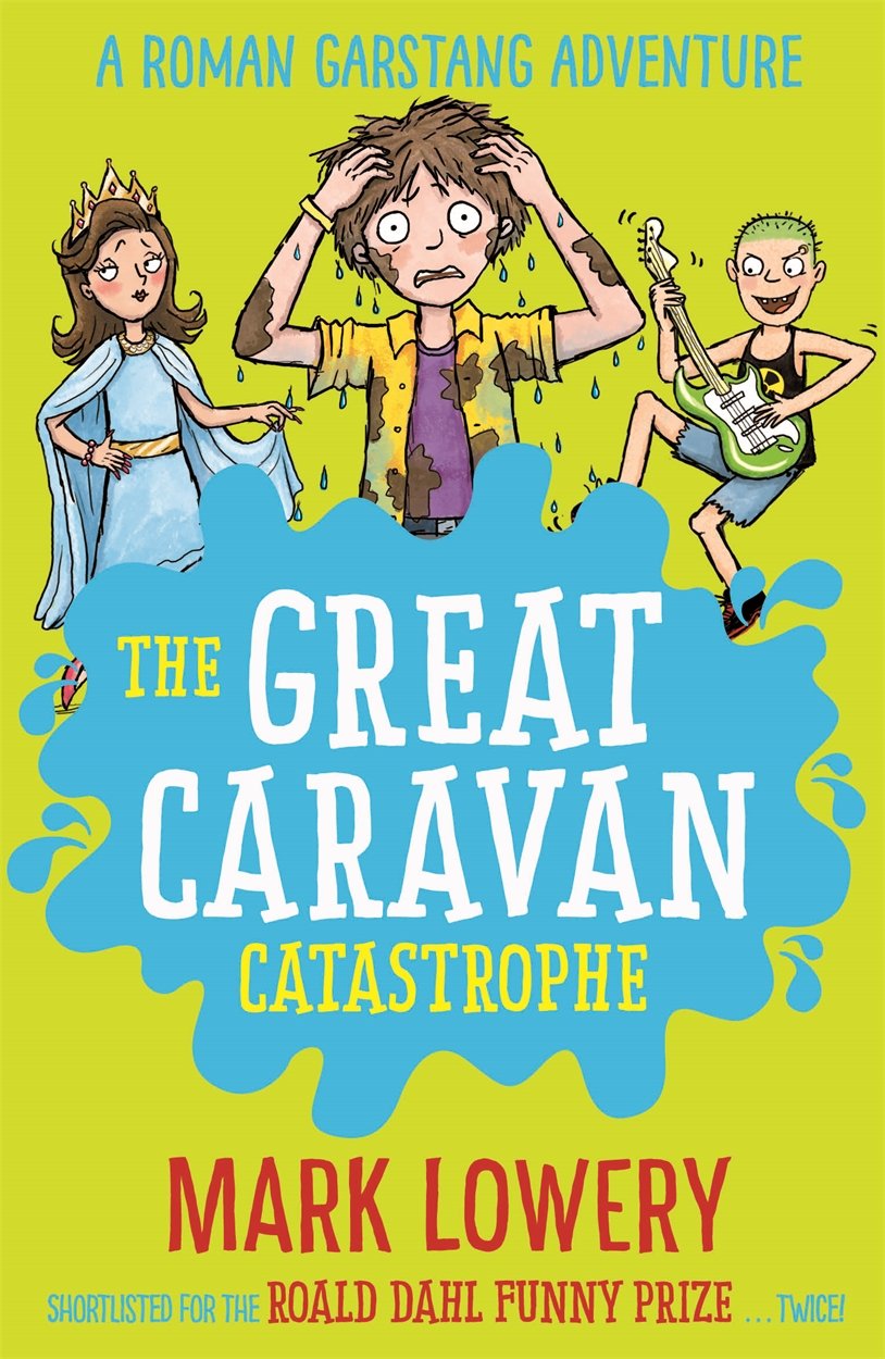 The Great Caravan Catastrophe: Volume 4 (Roman Garstang Disasters)