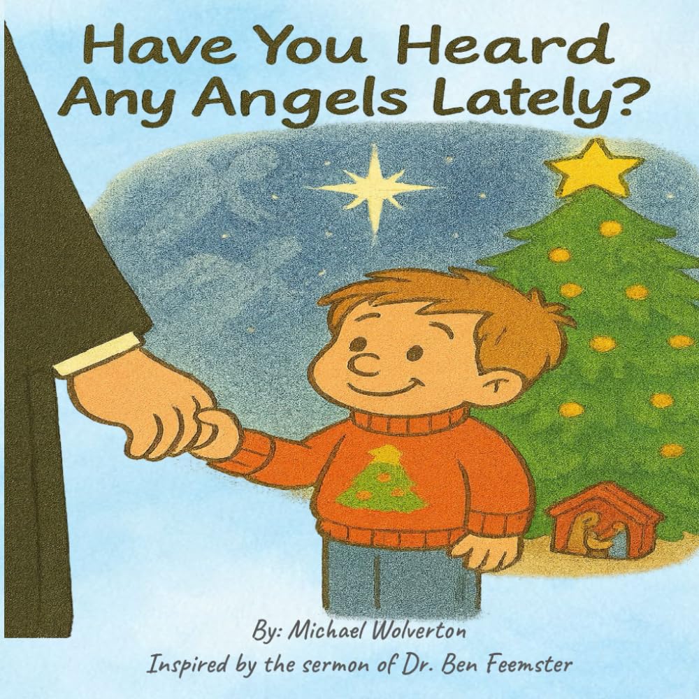 Have You Heard Any Angels Lately?