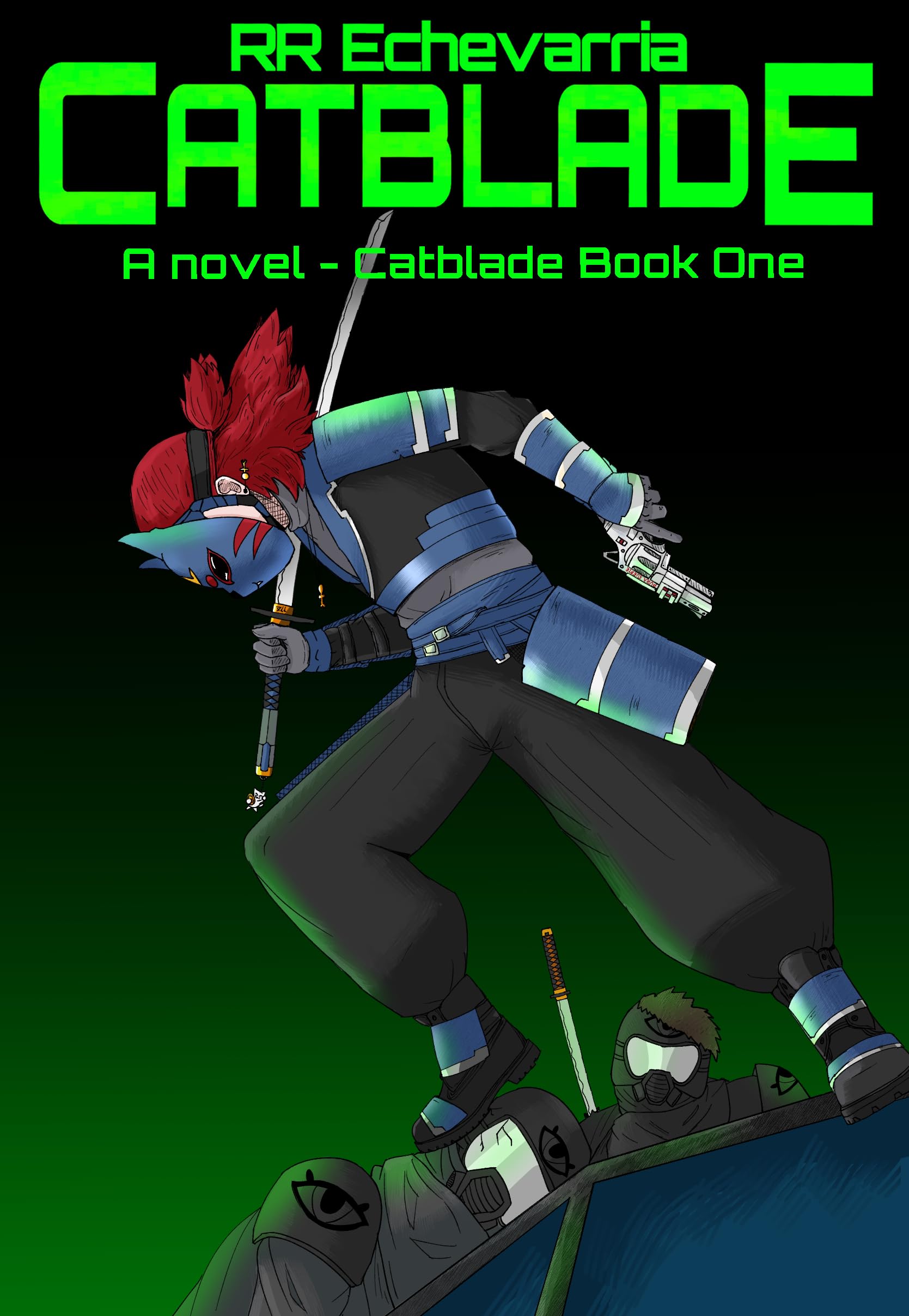 Catblade: Catblade Book One - a cyberpunk paranormal adventure