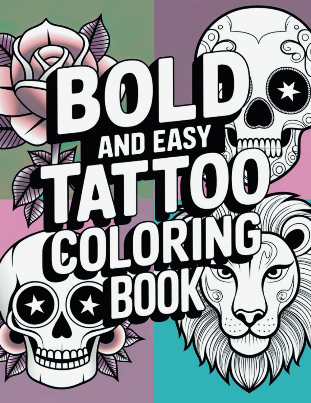 Easy Tattoo Coloring Book: An Adult Coloring Book