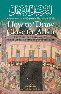 How to Draw Close to Allah: Its Excellence, Method, and Stages