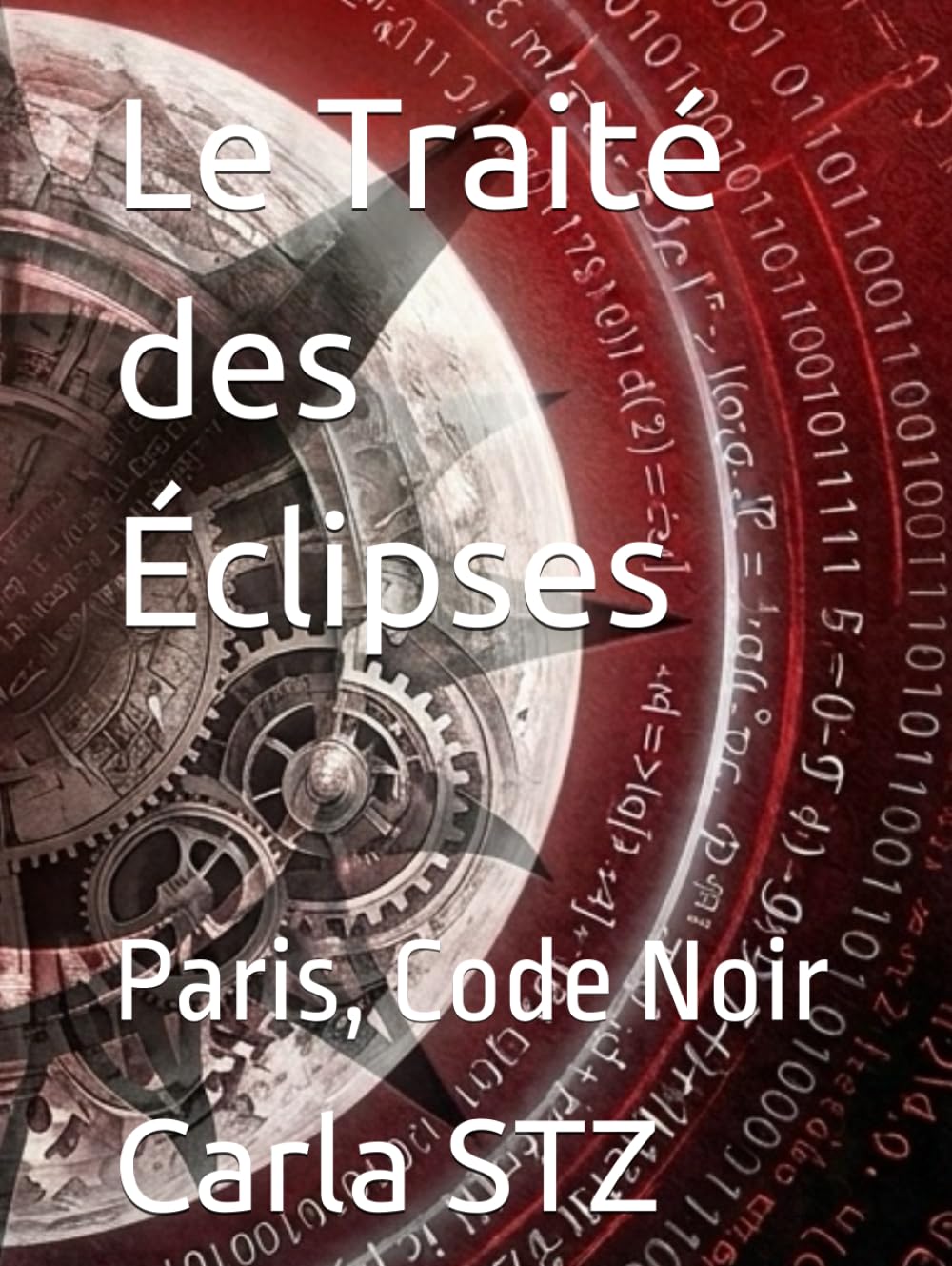 Le Traité des Éclipses: Paris, Code Noir (Les Voies de l'Ombre)