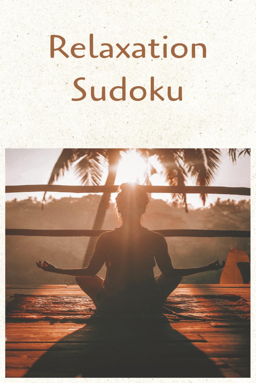 Relaxation Sudoku Puzzle Book: Sudoku Puzzles for Relaxation | Unwind with a Moment of Calm | 6x9 Inches, 120 Pages | 60 Puzzles | Solutions Included
