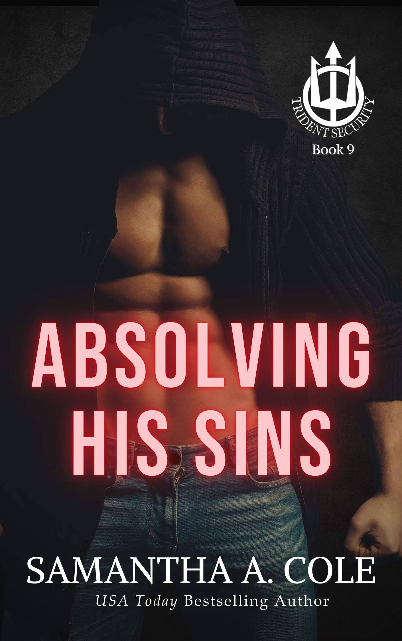 Absolving His Sins (Trident Security Book 9)