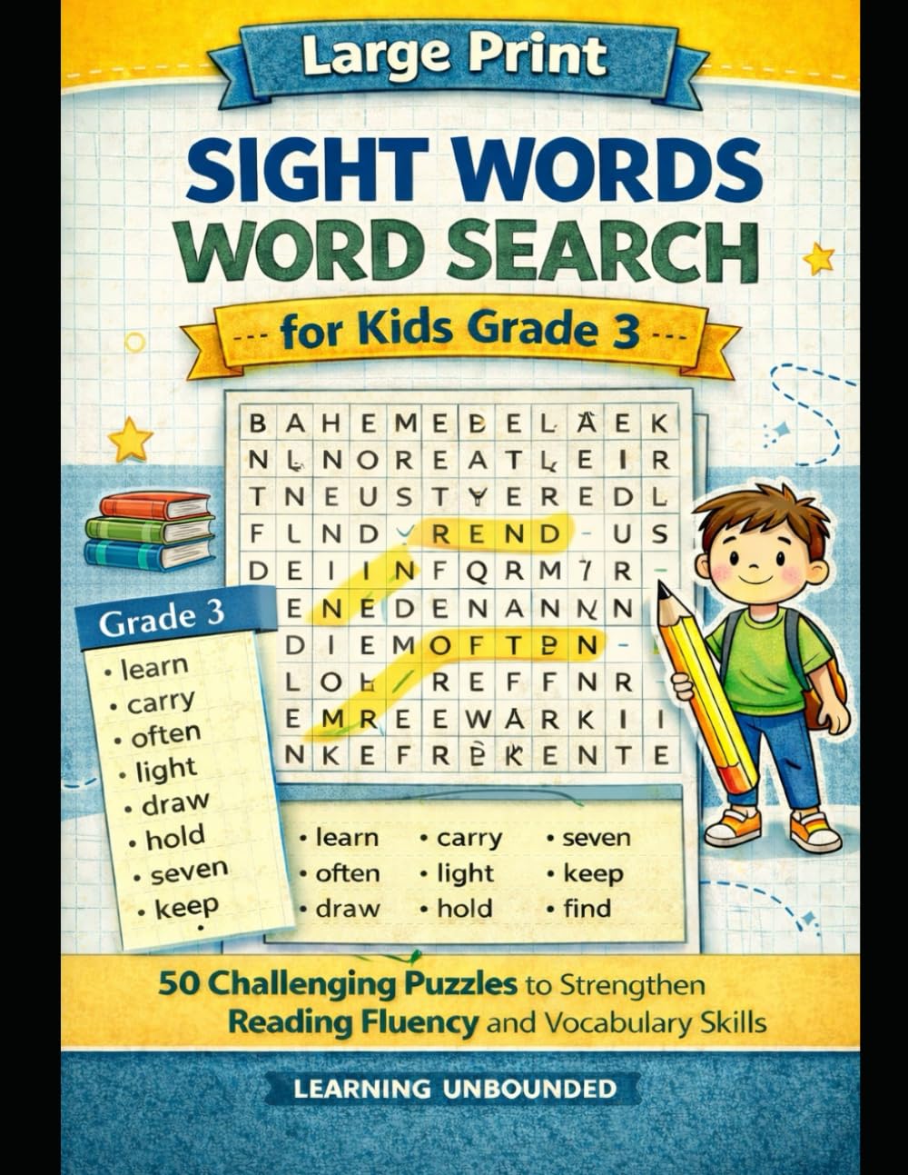Large Print Sight Words Word Search for Kids Grade 3: 50 Challenging Puzzles to Strengthen Reading Fluency and Vocabulary Skills (Learning Unbounded Sight Words Word Search Series)