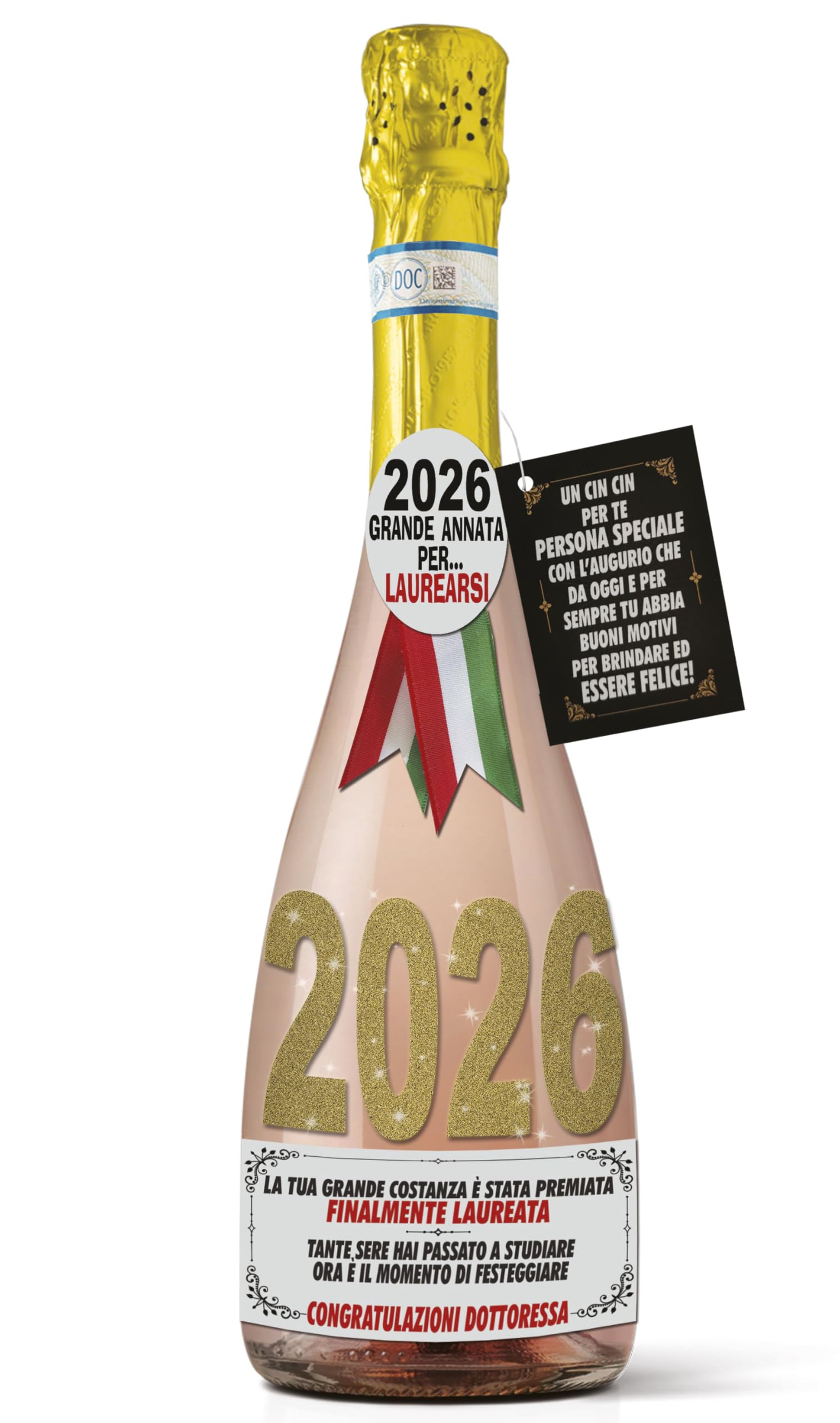 Bottiglia di Prosecco D.O.C. Millesimato Rosé per la Laurea di un'amica