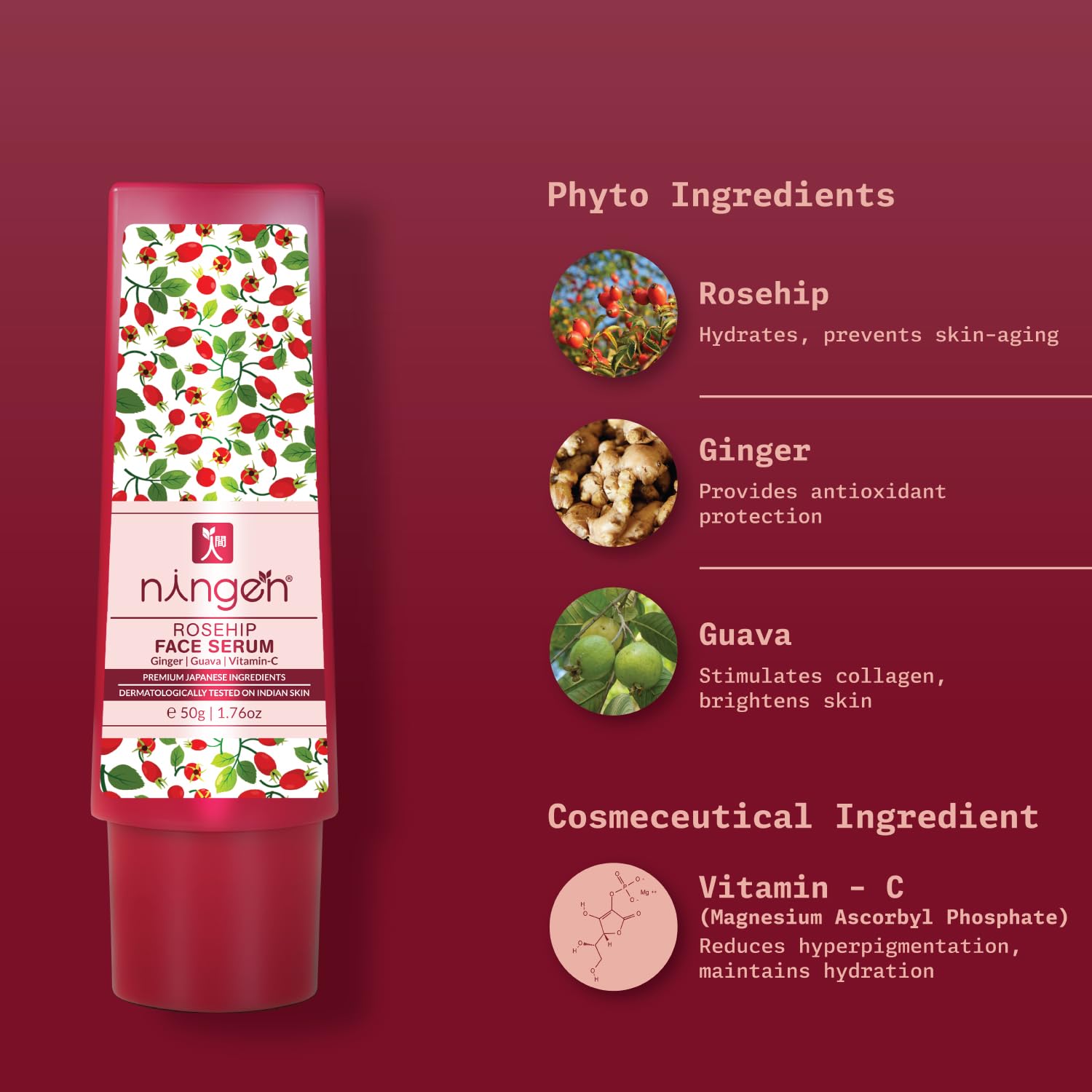 Ningen Rosehip Face serum I Goodness of Ginger, Guava, Vitamin-C I Dermatologically Tested, Paraben Free I Helps Reduce Fine Lines, Improve Overall Skin Texture I 50g - Image 2 thumbnail
